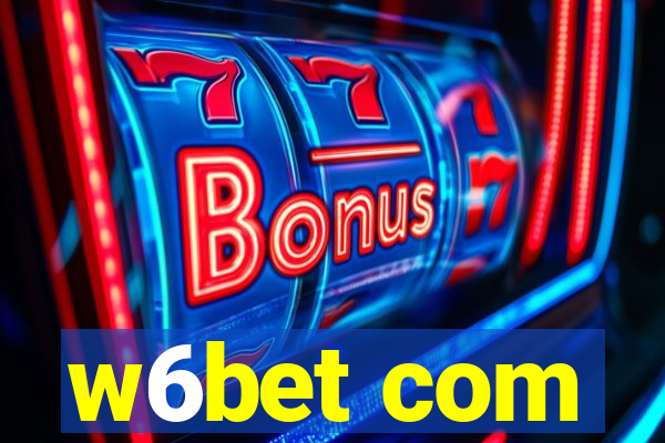 w6bet com